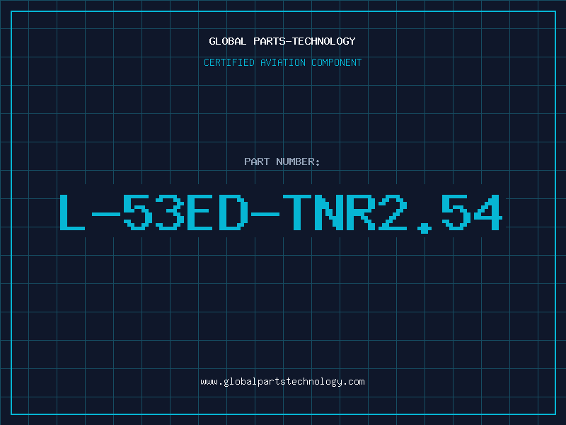 Aviation Part L-53ED-TNR2.54