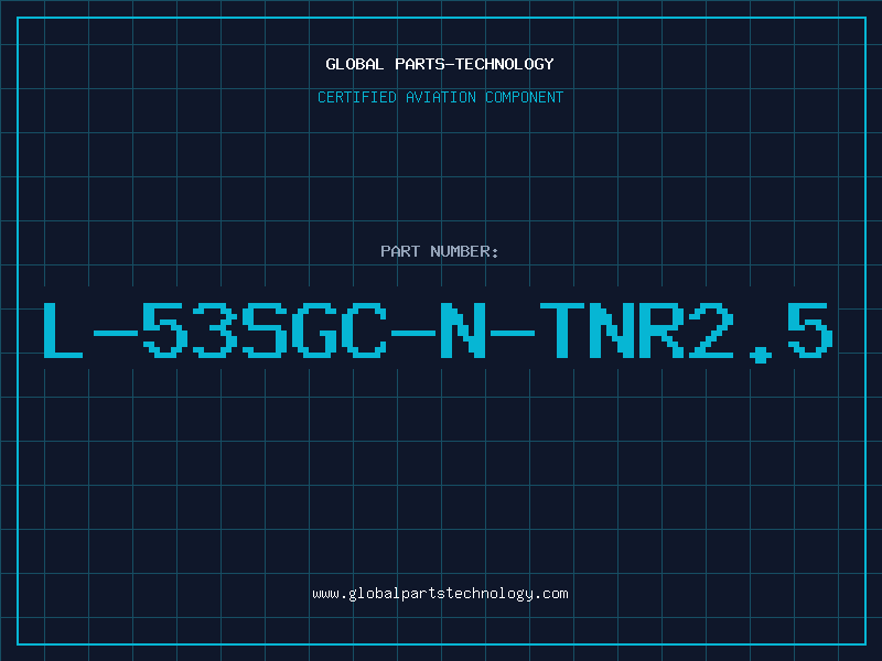 Aviation Part L-53SGC-N-TNR2.5