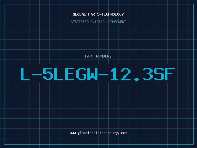 Aviation Part L-5LEGW-12.3SF
