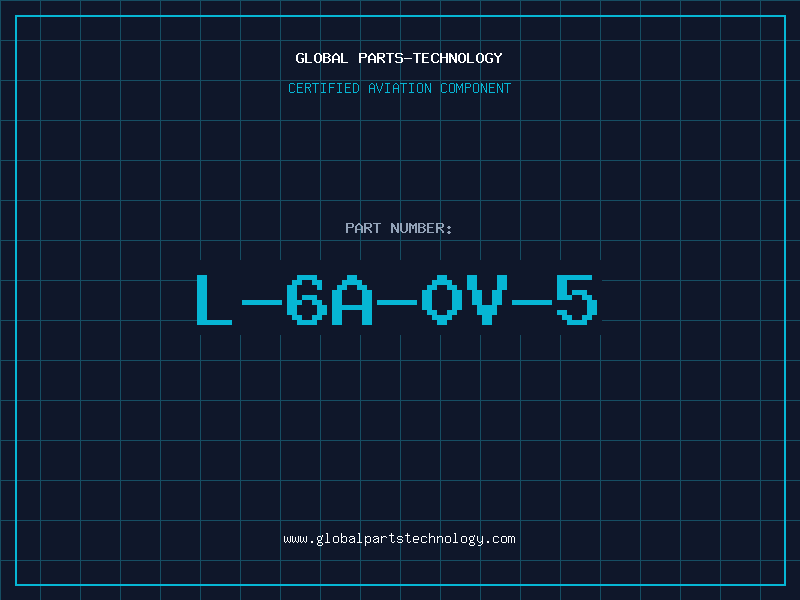 Aviation Part L-6A-0V-5