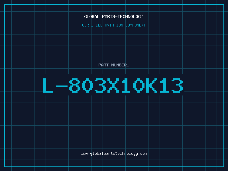 Aviation Part L-803X10K13