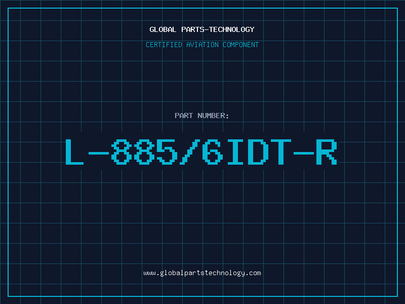 Aviation Part L-885/6IDT-R