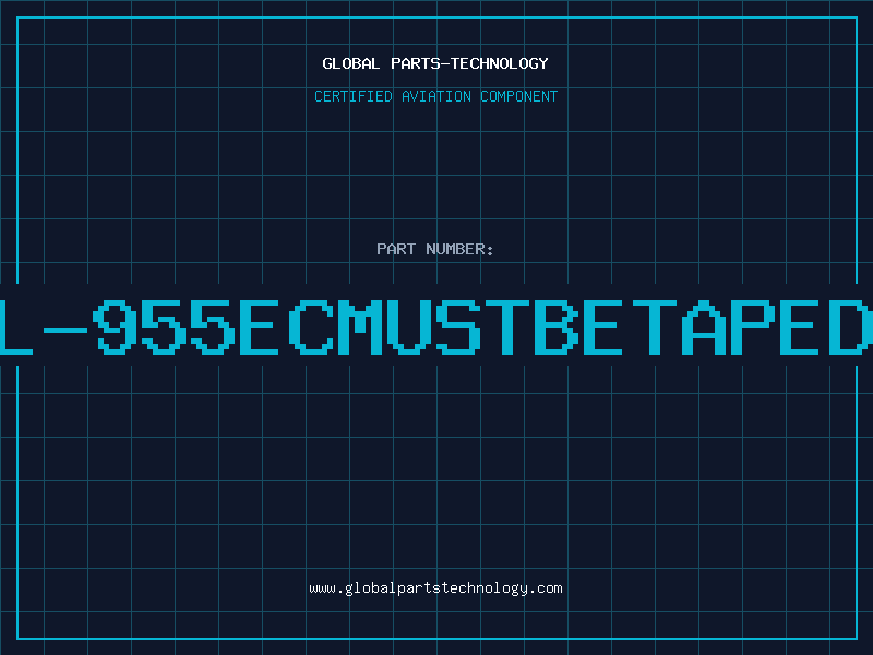 Aviation Part L-955ECMUSTBETAPED