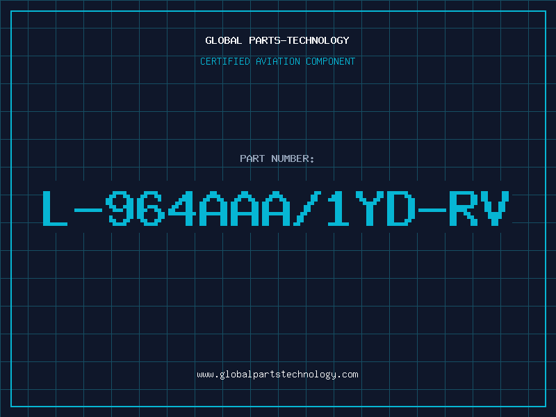 Aviation Part L-964AAA/1YD-RV