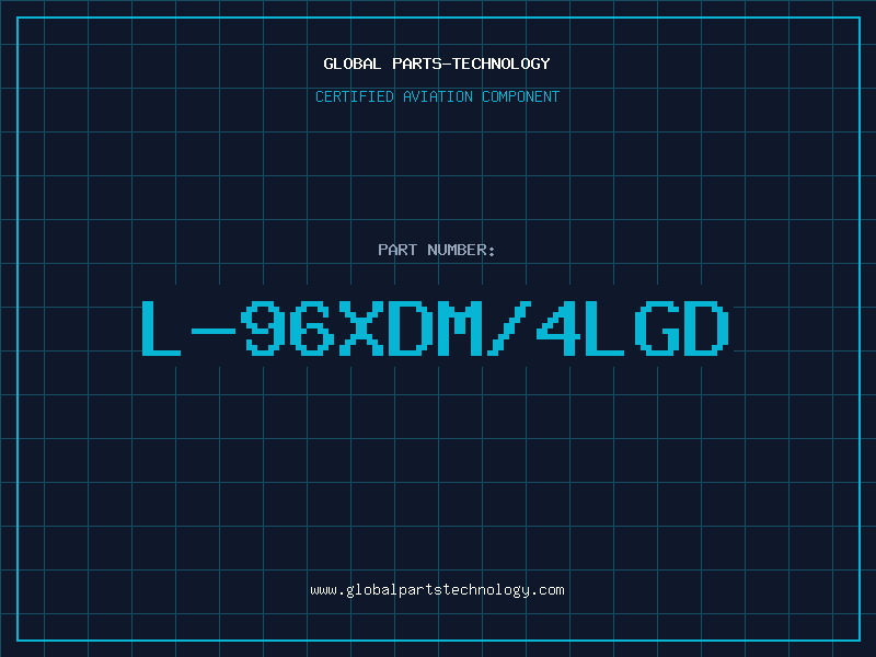 Aviation Part L-96XDM/4LGD