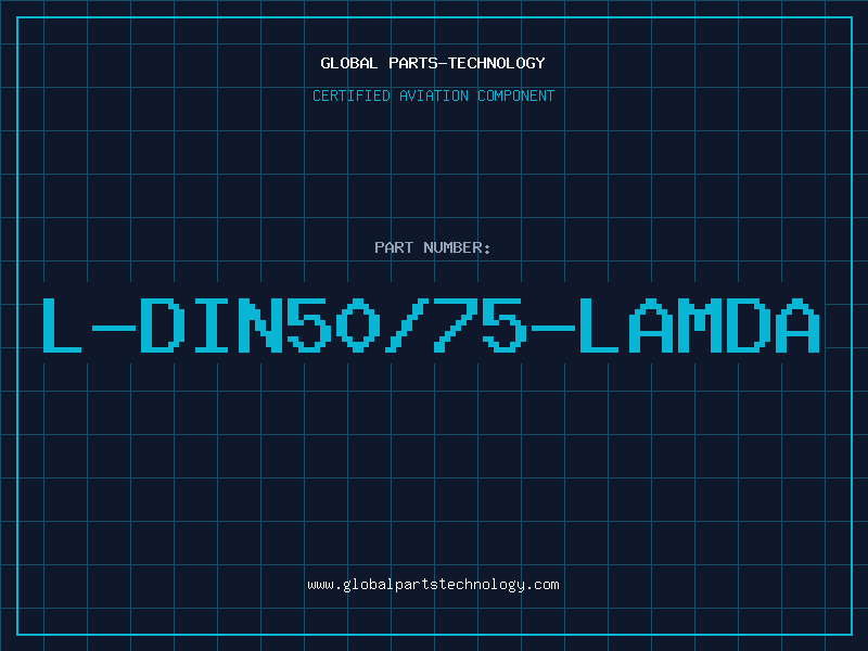 Aviation Part L-DIN50/75-LAMDA