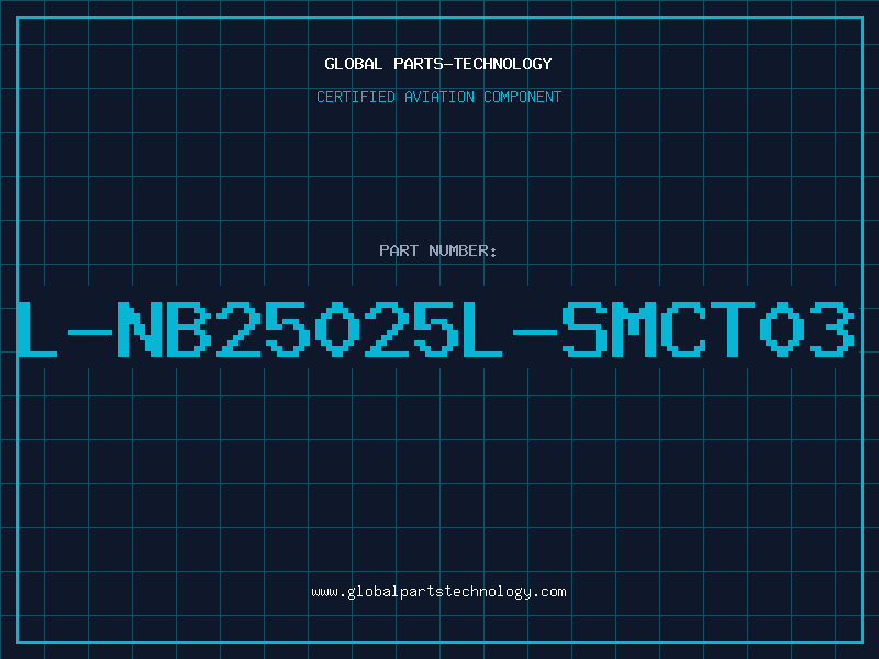 Aviation Part L-NB25025L-SMCT03