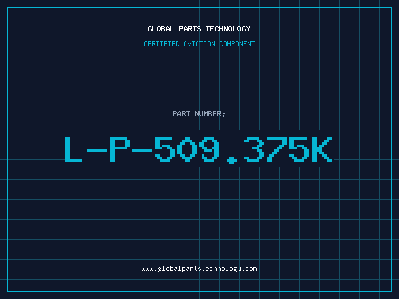 Aviation Part L-P-509.375K