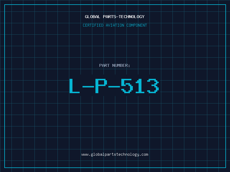 Aviation Part L-P-513