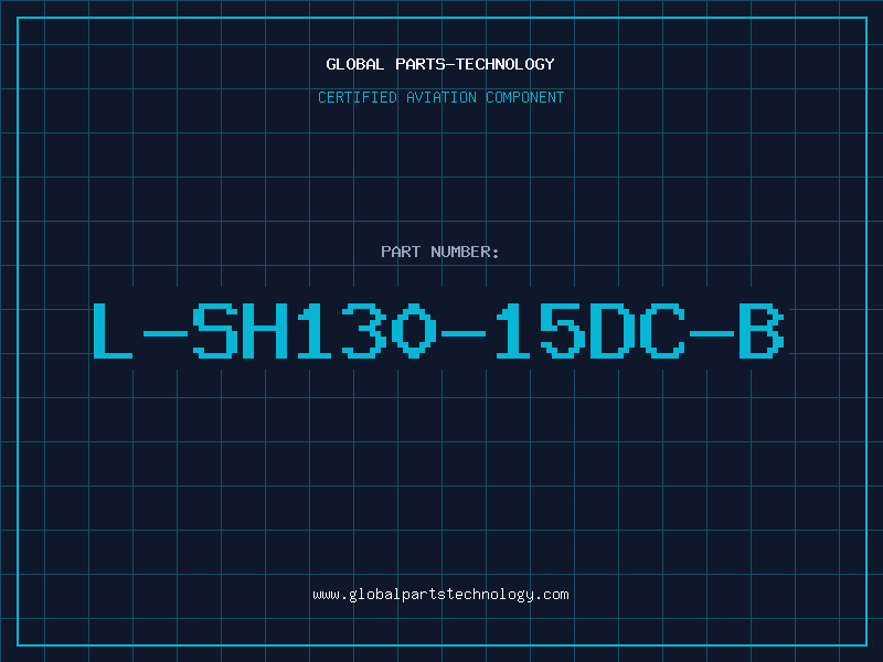 Aviation Part L-SH130-15DC-B