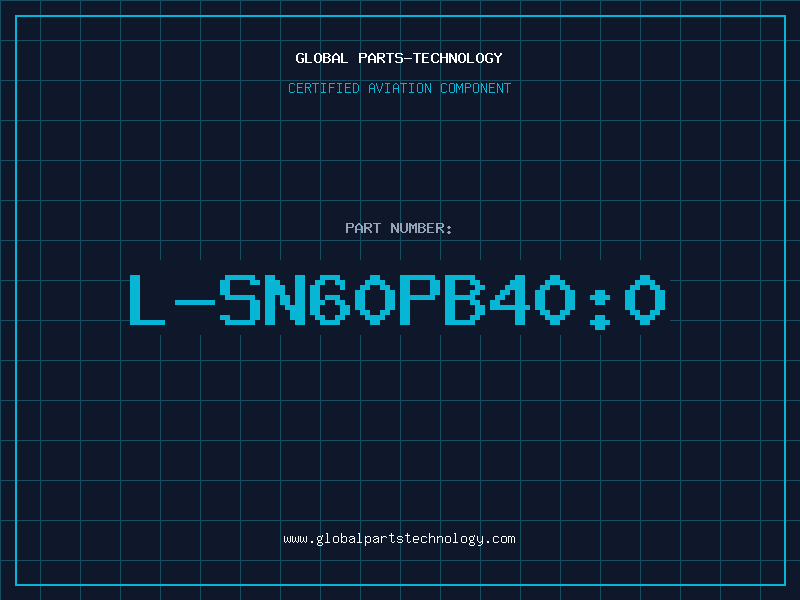 Aviation Part L-Sn60Pb40:0