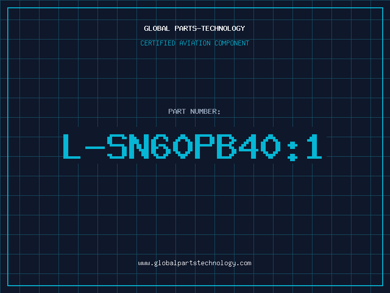 Aviation Part L-Sn60Pb40:1
