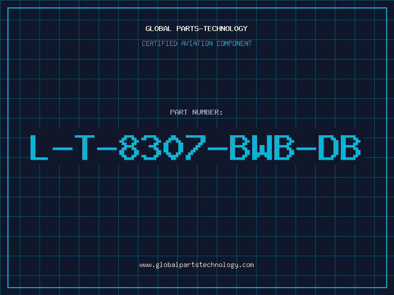 Aviation Part L-T-8307-BWB-DB
