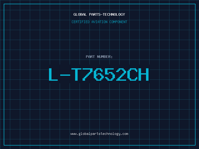 Aviation Part L-T7652CH