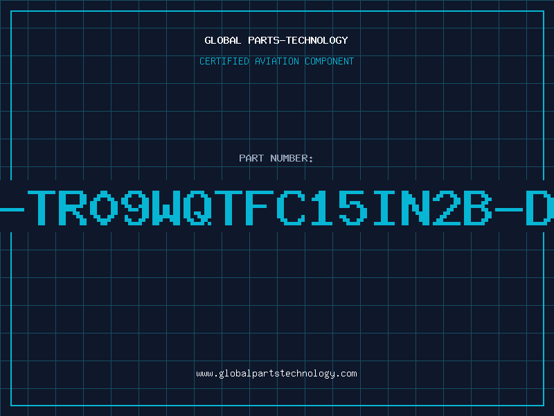 Aviation Part L-TR09WQTFC15IN2B-DB