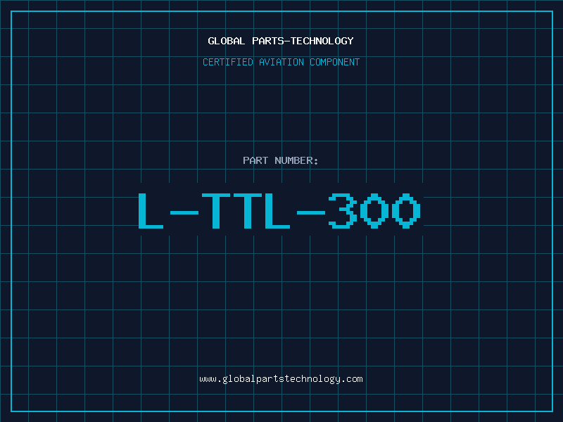 Aviation Part L-TTL-300