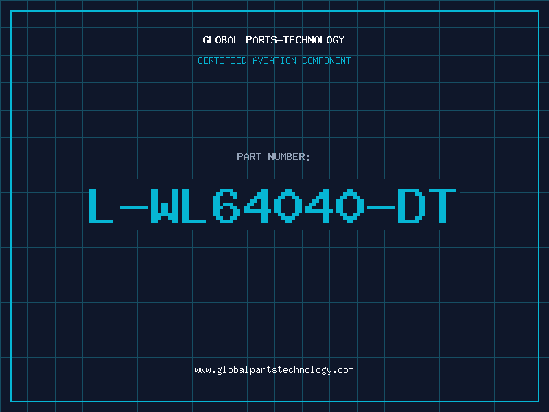 Aviation Part L-WL64040-DT