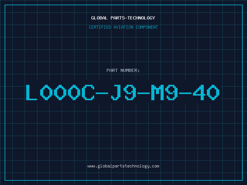 Aviation Part L000C-J9-M9-40
