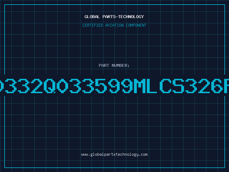 Aviation Part L00332Q033599MLCS326F22