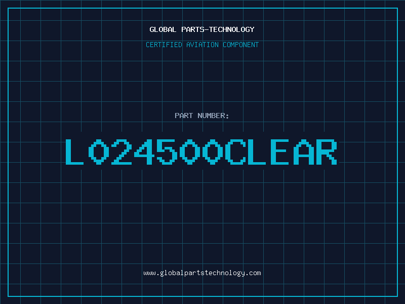 Aviation Part L024500CLEAR