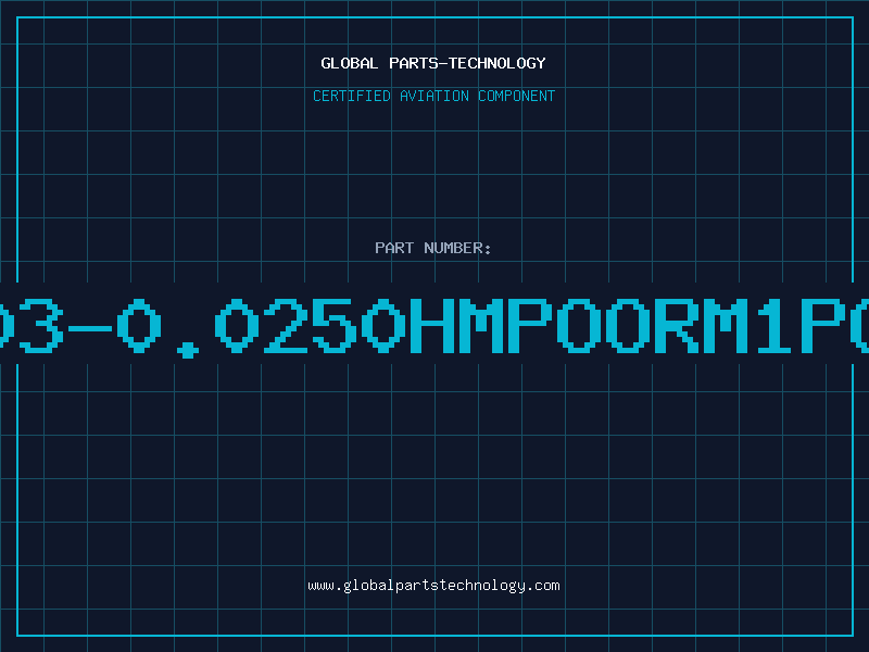 Aviation Part L03-0.0250HMPOORM1PCT