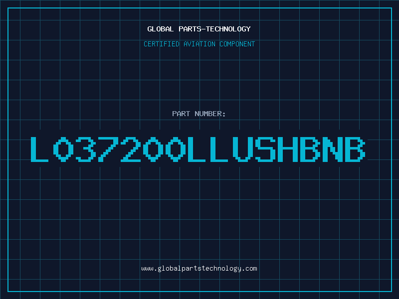 Aviation Part L037200LLUSHBNB