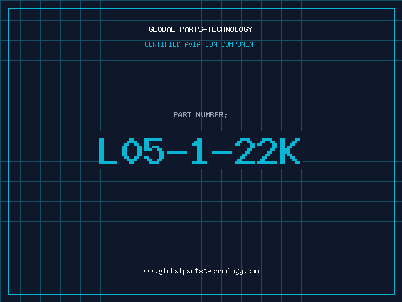 Aviation Part L05-1-22K