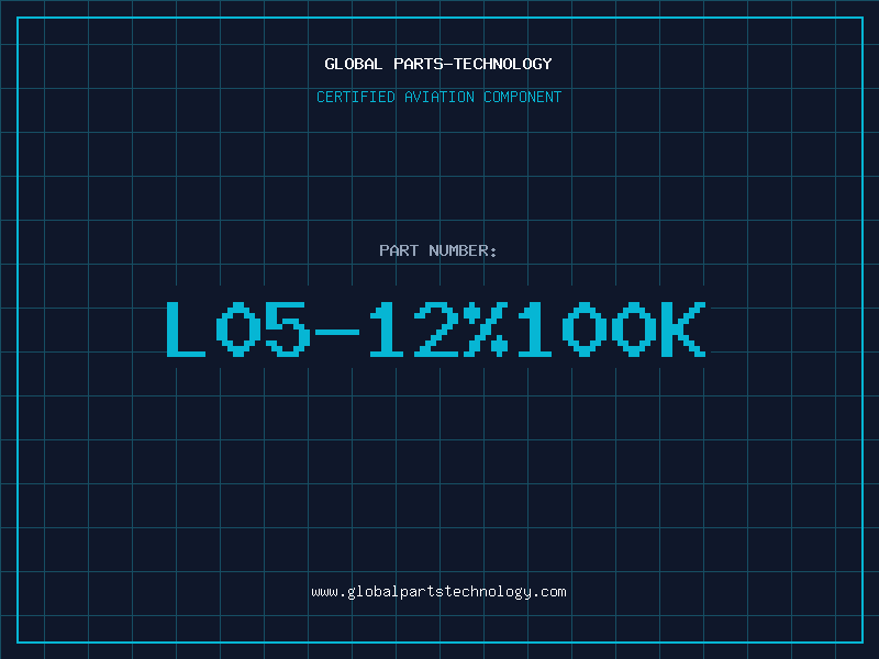 Aviation Part L05-12%100K