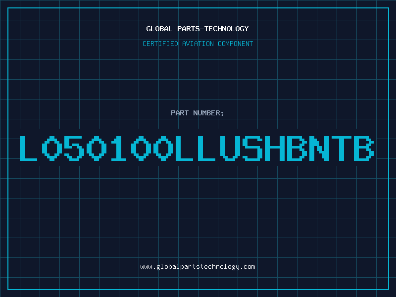 Aviation Part L050100LLUSHBNTB