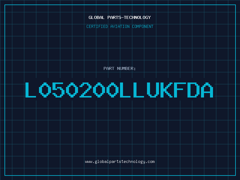 Aviation Part L050200LLUKFDA