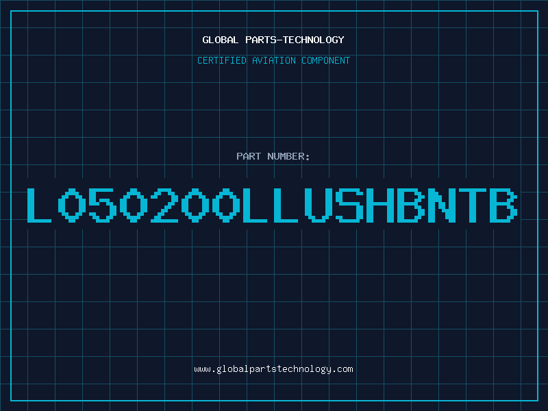 Aviation Part L050200LLUSHBNTB