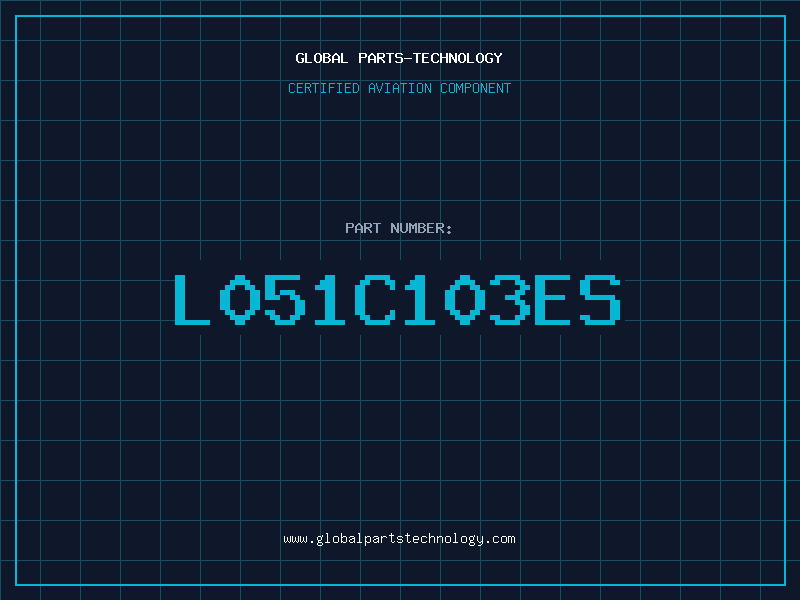 Aviation Part L051C103ES