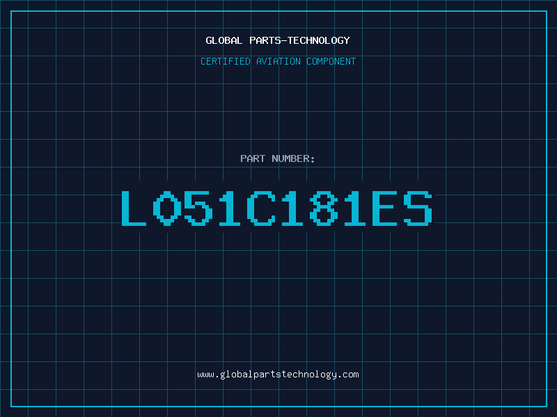 Aviation Part L051C181ES