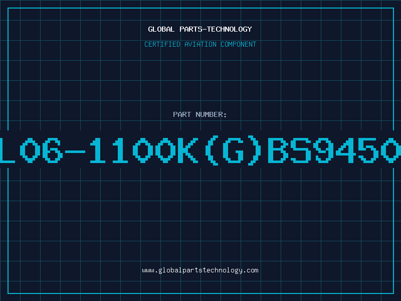 Aviation Part L06-1100K(G)BS9450
