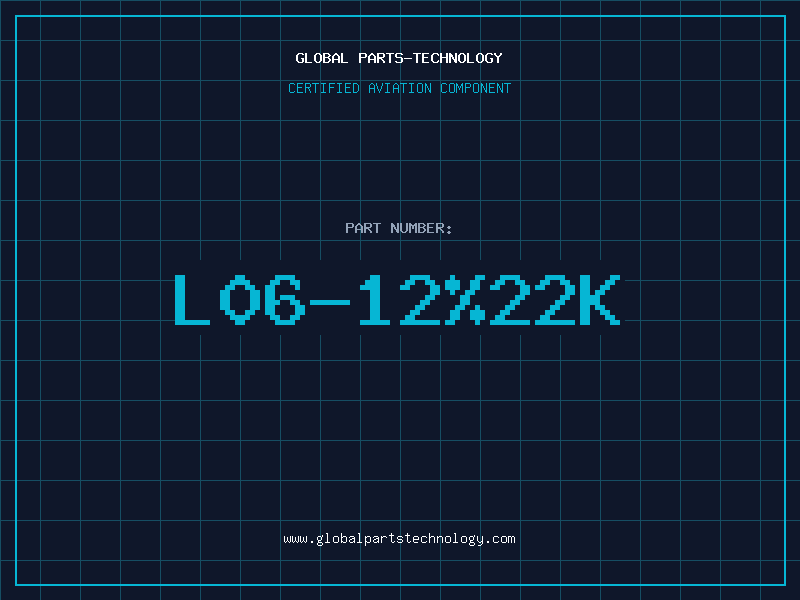 Aviation Part L06-12%22K