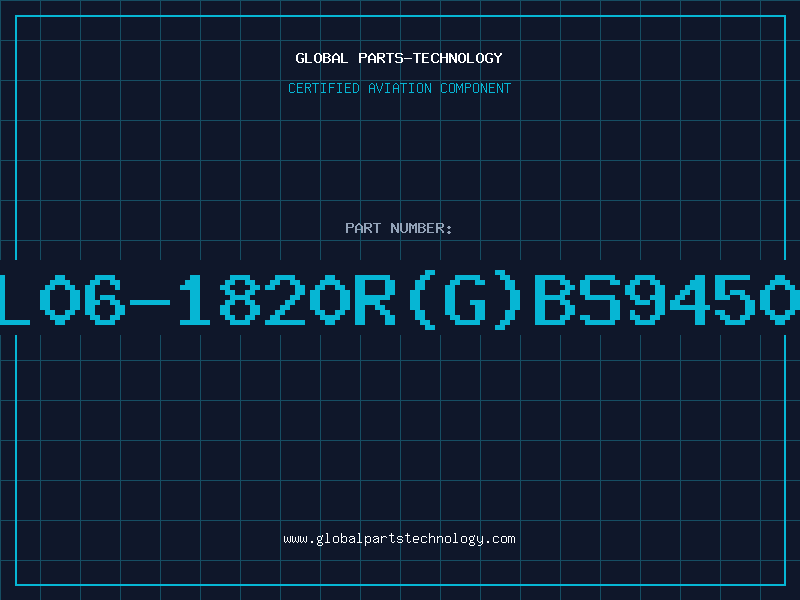 Aviation Part L06-1820R(G)BS9450