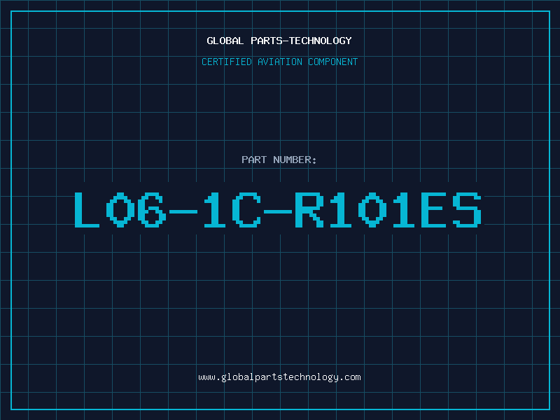 Aviation Part L06-1C-R101ES