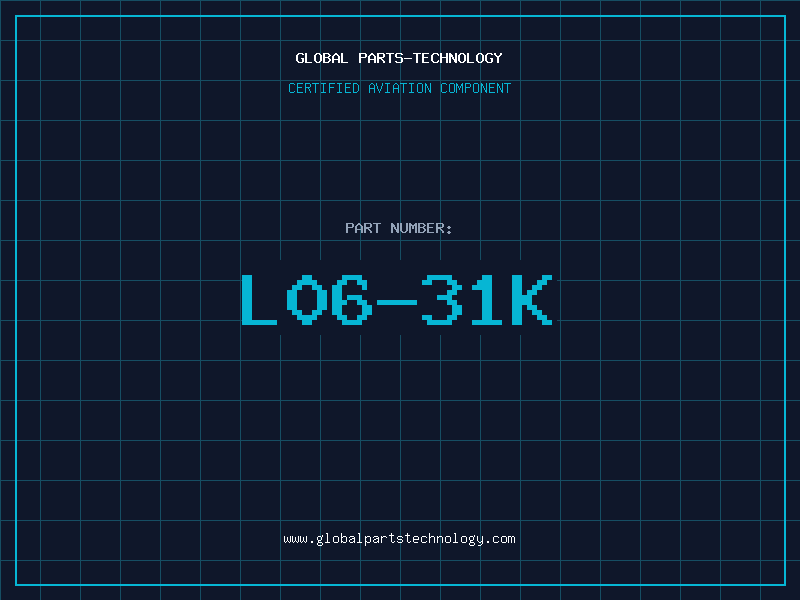Aviation Part L06-31K