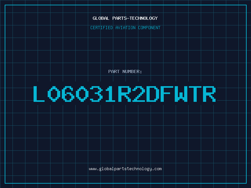 Aviation Part L06031R2DFWTR