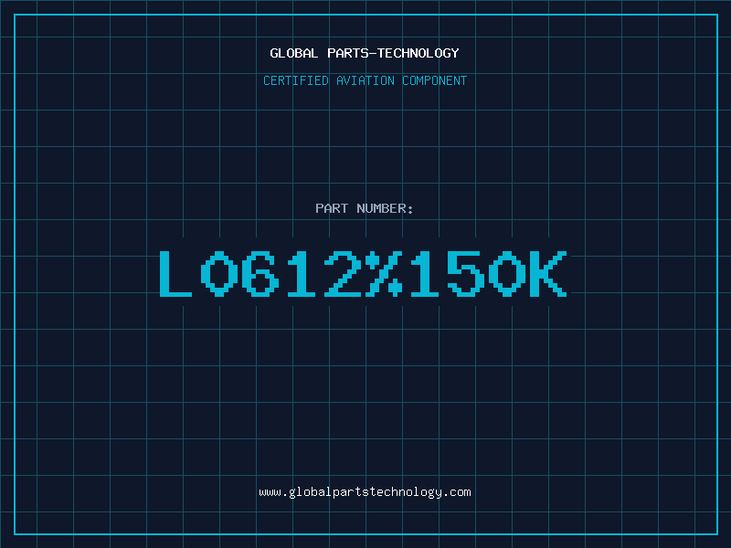 Aviation Part L0612%150K