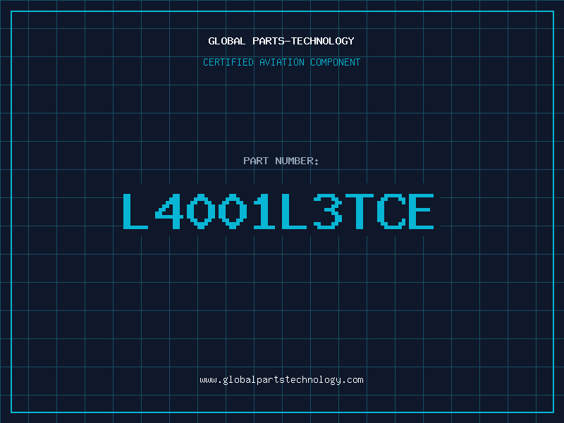 Aviation Part L4001L3TCE