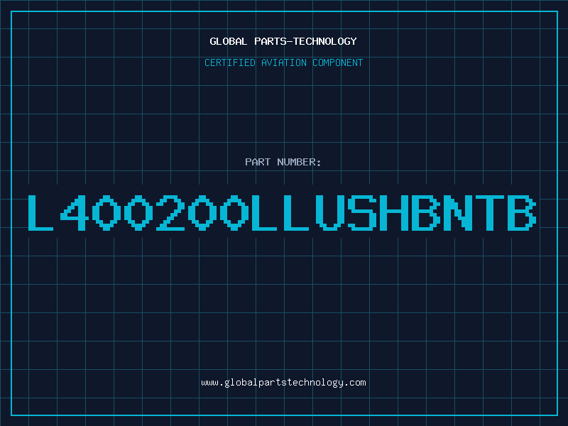 Aviation Part L400200LLUSHBNTB