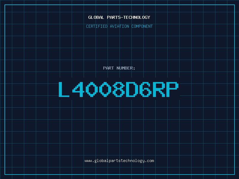 Aviation Part L4008D6RP