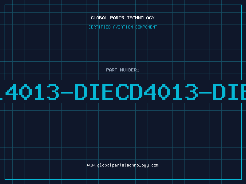 Aviation Part L4013-DIECD4013-DIE