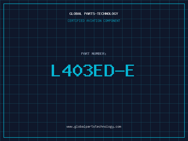 Aviation Part L403ED-E