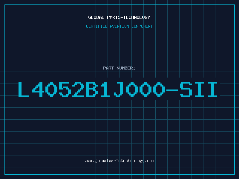 Aviation Part L4052B1J000-SII