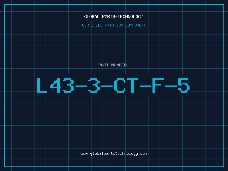 Aviation Part L43-3-CT-F-5