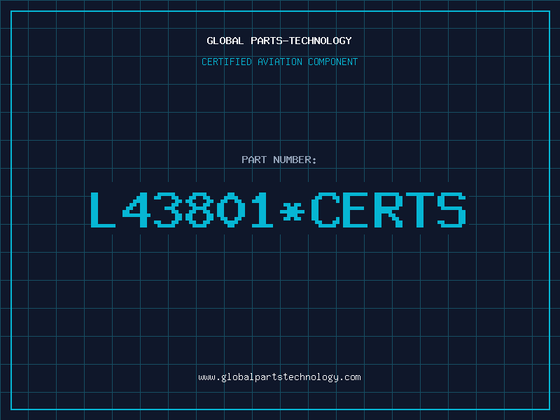 Aviation Part L43801*CERTS