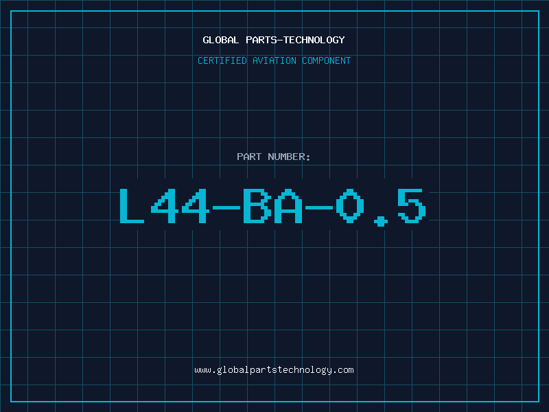 Aviation Part L44-BA-0.5
