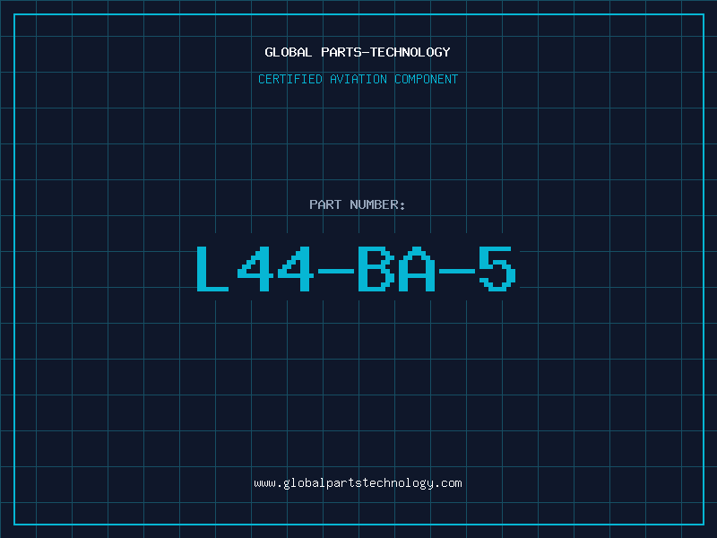 Aviation Part L44-BA-5